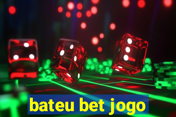 bateu bet jogo